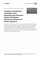Transport: increasing oil consumption and greenhouse gas emissions hamper EU progress towards environment and climate objectives
